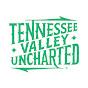 Tennessee Valley Uncharted