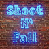 Shoot And Fall