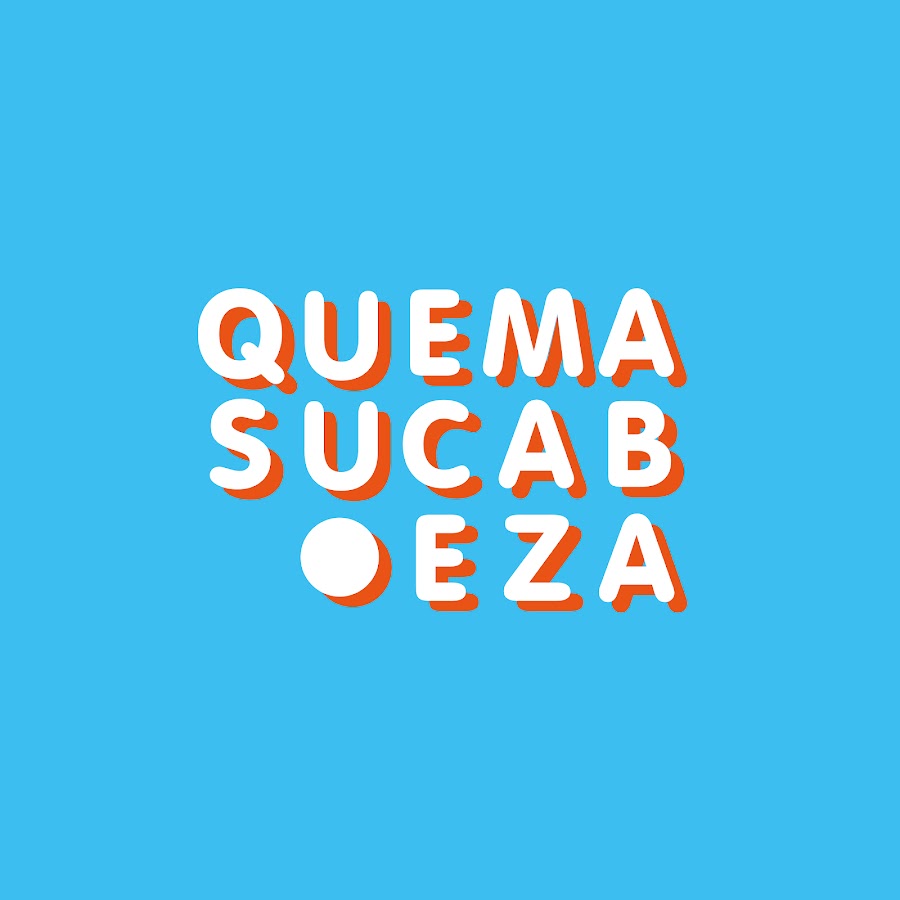 Quemasucabeza @quemasucabeza
