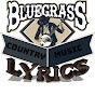 Bluegrass & Country Music Lyrics