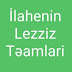 İlahenin Leziz Teamları