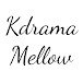 Kdrama Mellow