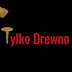 Tylko Drewno