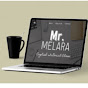 MR. MELARA