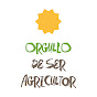 Orgullo de ser Agricultor