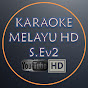 Karaoke Melayu HD S.Ev2