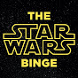 The Star Wars Binge