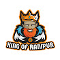 KING OF RANIPUR