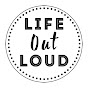 Life Out Loud Official