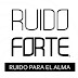 Ruido Forte