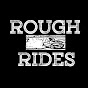 Rough Rides