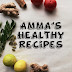 Amma's Healthy Recipes