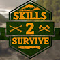 Skills2Survive