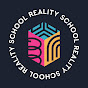 Reality School