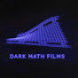 Dark Math Films