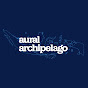 aural archipelago