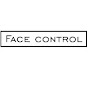 FACE CONTROL /Ֆեյս Քընթրոլ