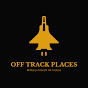 OFF TRACK PLACES - Military Aircraft