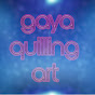 GAYA quilling art