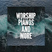 Worship Pianos and More