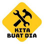 KITA BUAT DIA #KitaBuatDia