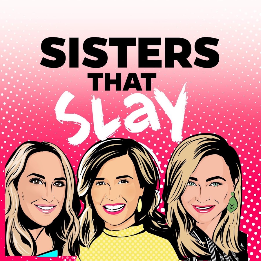 Sisters That Slay Podcast