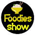 Foodies Show