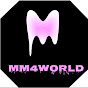 MM4 WORLD