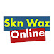 Skn Waz Online