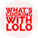 What's Cooking with LoLo