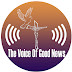 Voice Of Good News