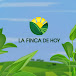 La Finca de Hoy