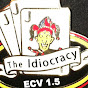 The Idiocracy