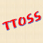 [ TTOSS ]