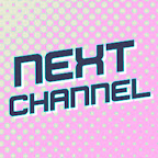 NEXT Channel