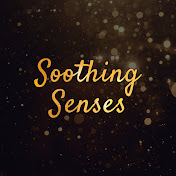 Soothing Senses
