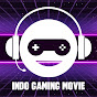 Indo Gaming Movie