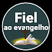 FIEL AO EVANGELHO