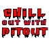 CHILLout withPITOUT