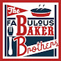 The Fabulous Baker Brothers