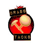 Brass Tacks