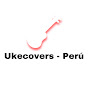 Ukecovers - Perú