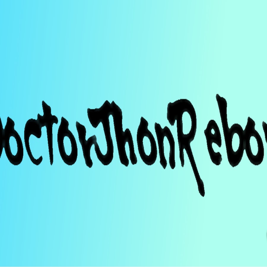 DoctorJhonReborn - YouTube DoctorJhonReborn