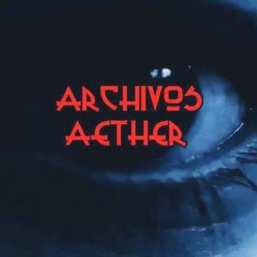 Archivos Aether @archivosaether