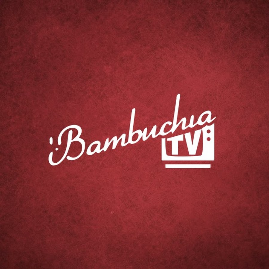 BambuchiaTV @bambuchia