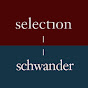 Selection Schwander