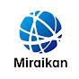 MiraikanChannel