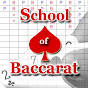 School of Baccarat