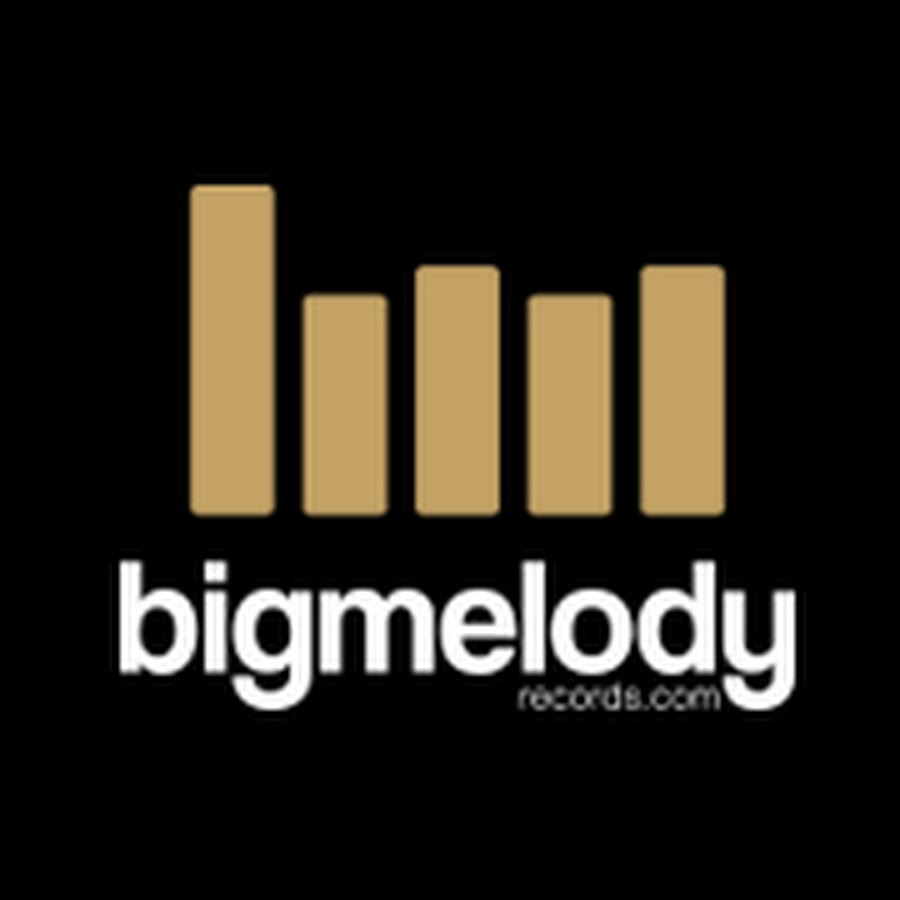 BIG MELODY RECORDS @BIGMELODYRECORDS