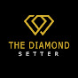 THE DIAMOND SETTER